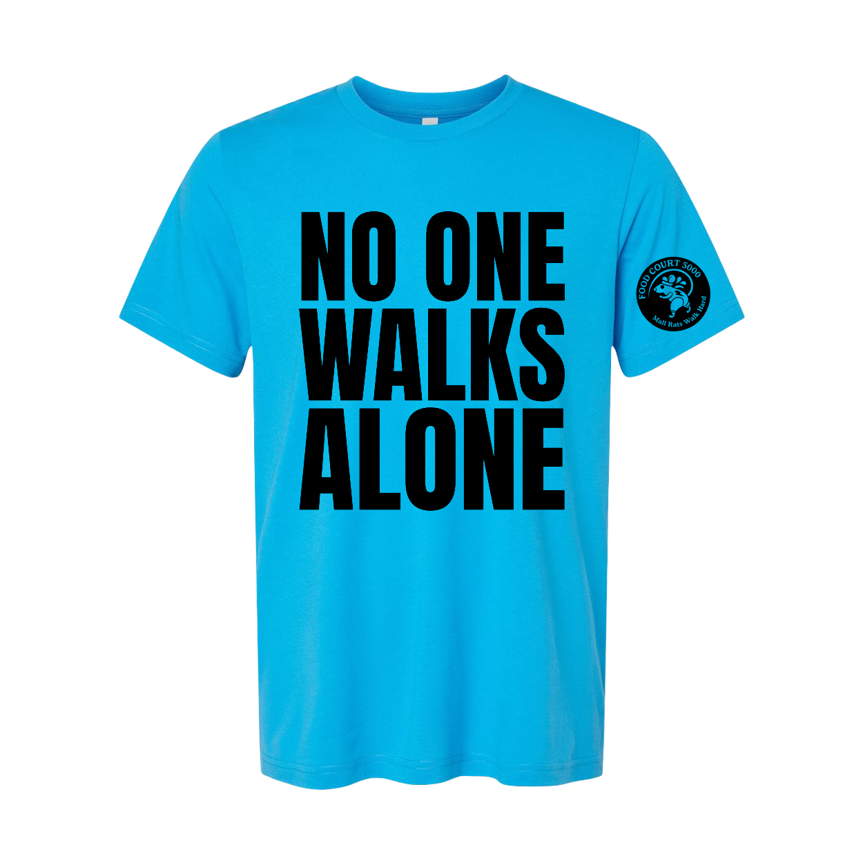 No One Walks Alone Unisex Tee - Image 4